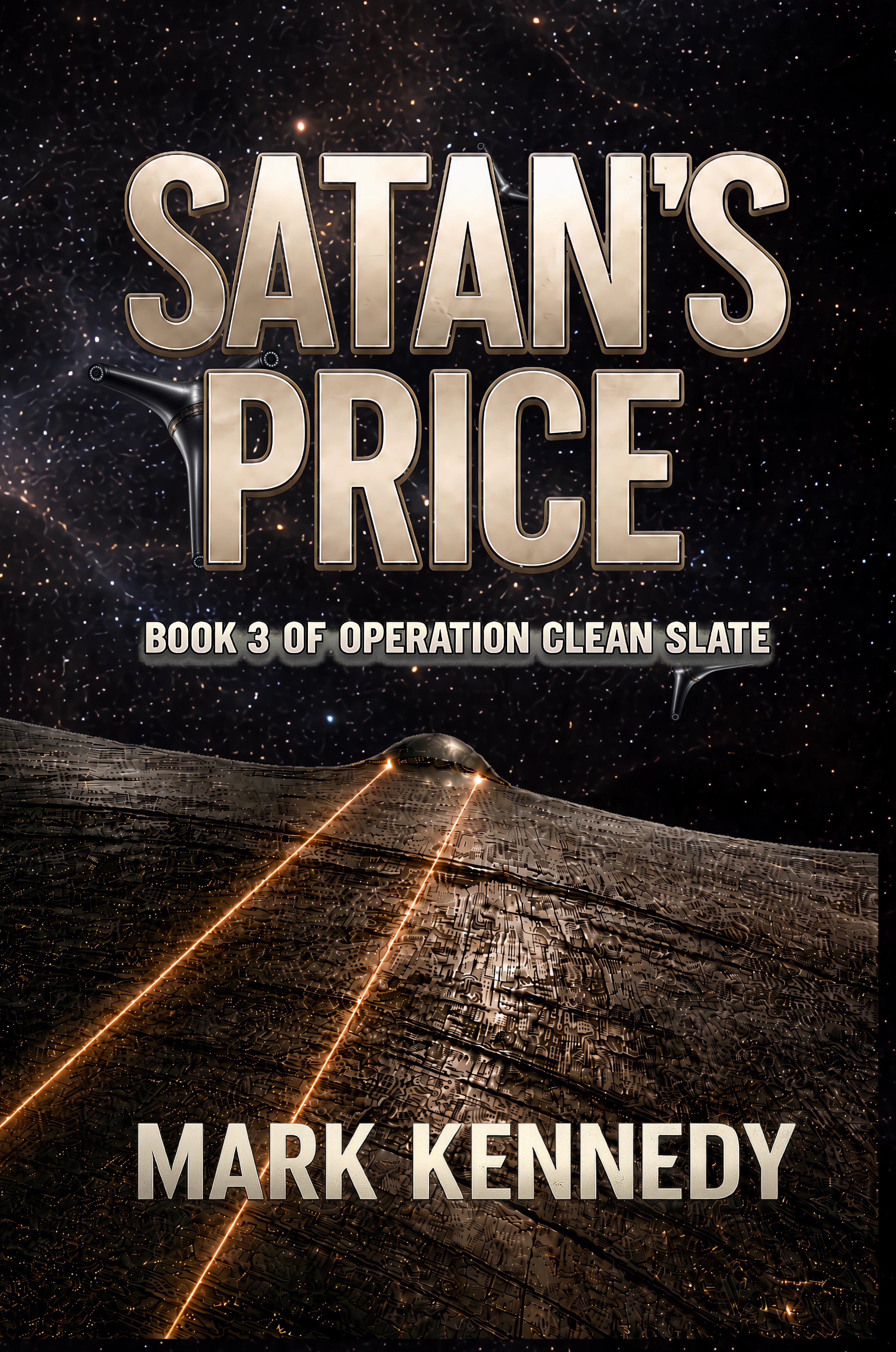 Satan&rsquo;s Price by Mark Kennedy &mdash; Book 3 of Operation Clean Slate